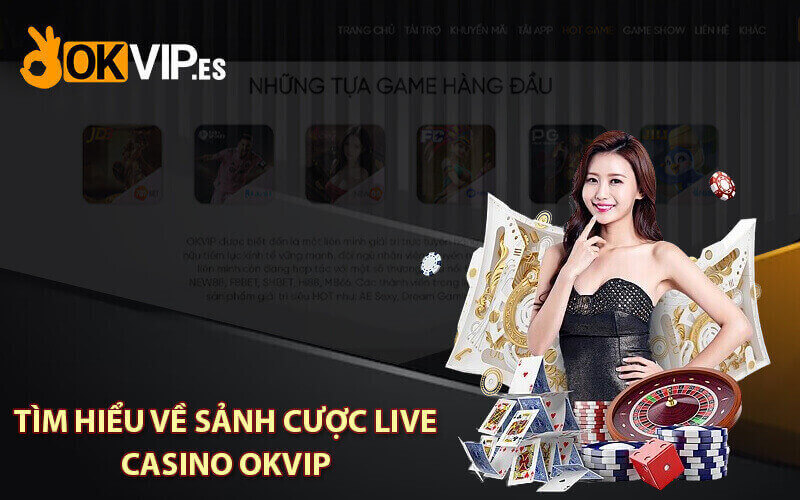 Live casino OKVIP